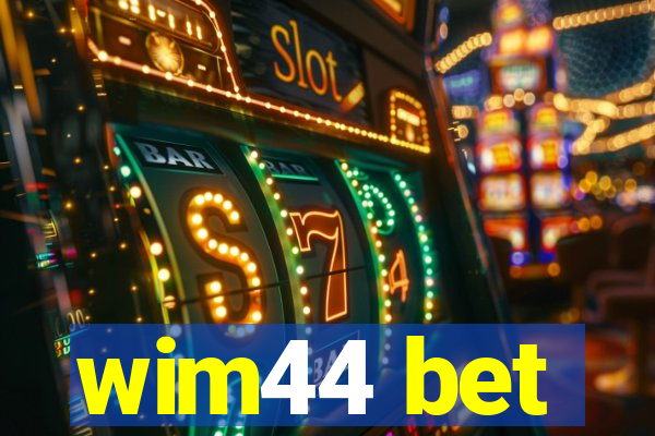 wim44 bet